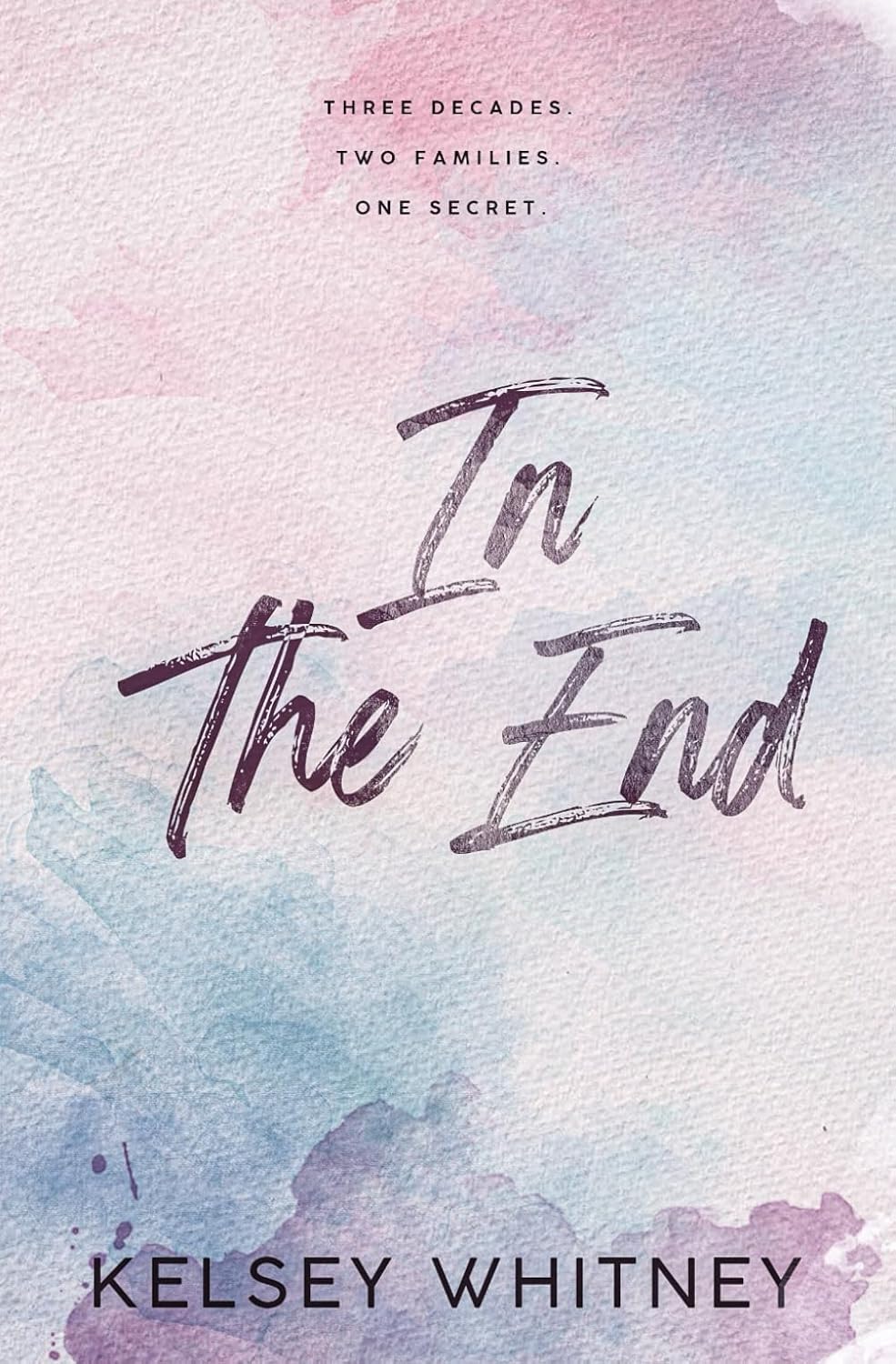 In The End by Kelsey Whitney
