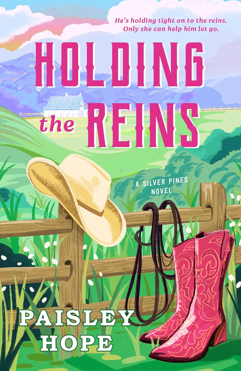 Holding The Reins by Paisley Hope (Silver Pines Ranch #1)