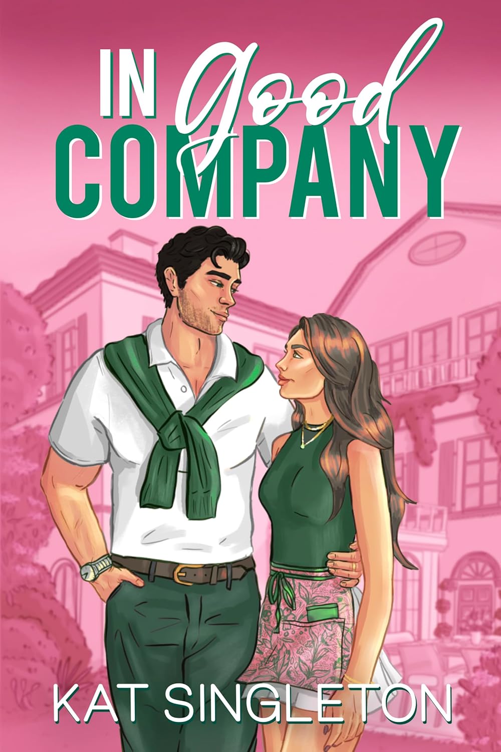 In Good Company by Kat Singleton (Pembroke Hills #1)