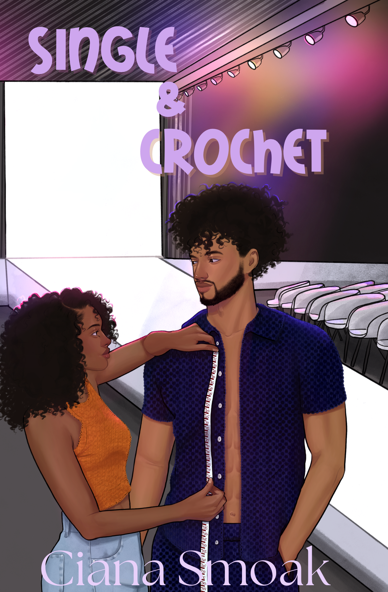Single & Crochet by Ciana Smoak (PREORDER)