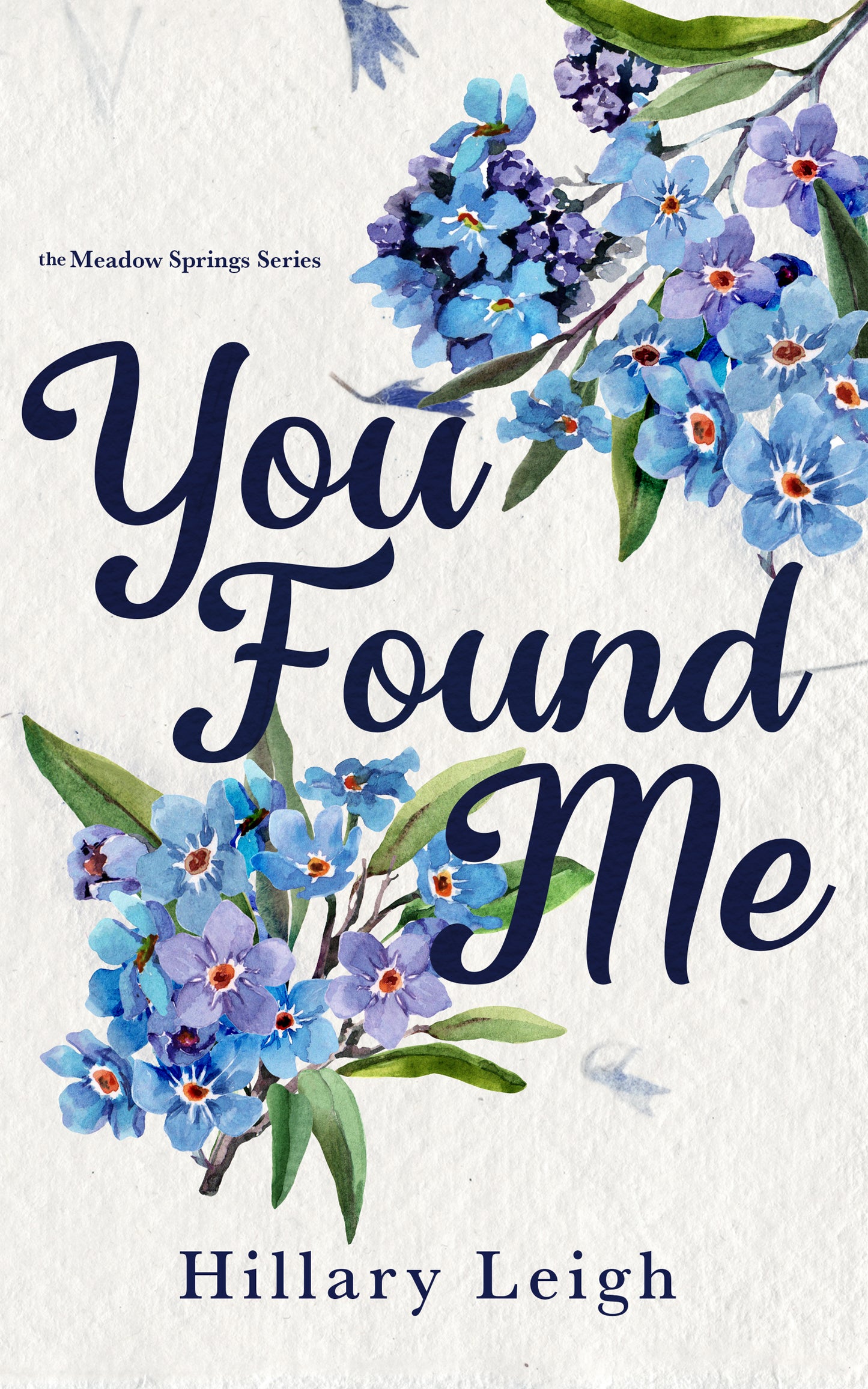 You Found Me by Hillary Leigh (PREORDER)