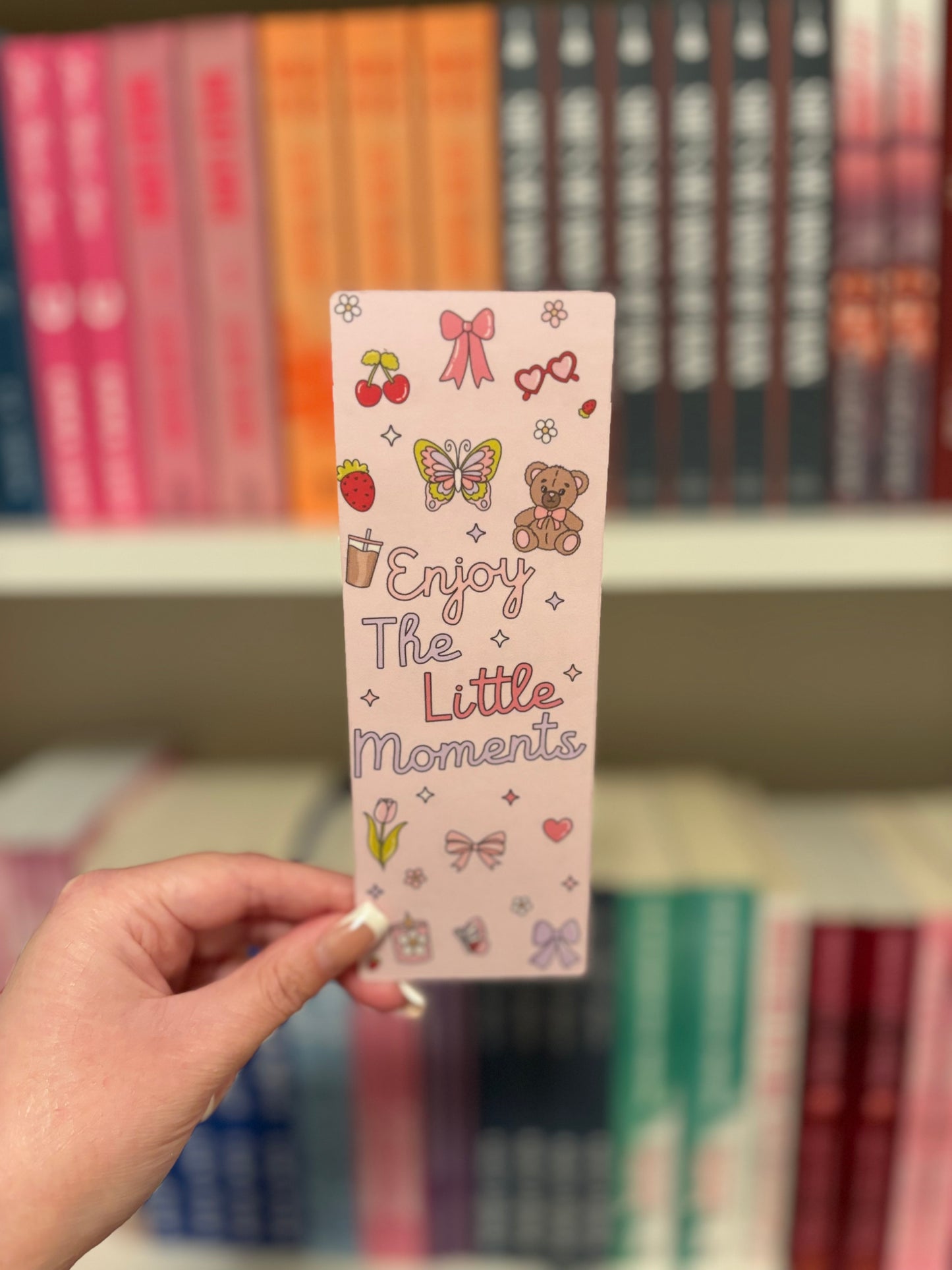 Enjoy The Little Moments Bookmark
