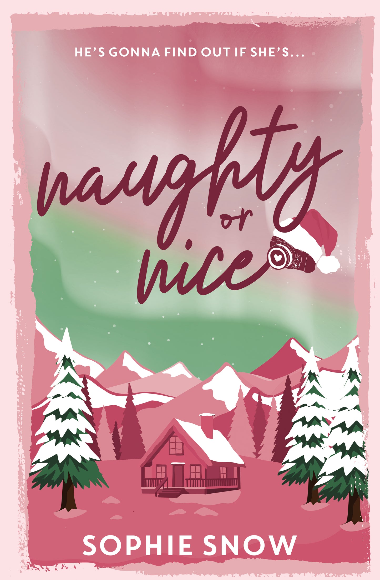 Naughty or Nice by Sophie Snow (SIGNED BOOKPLATES)