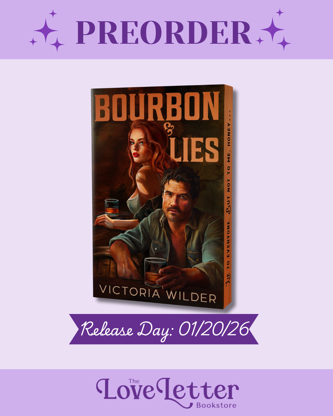 Bourbon & Lies by Victoria Wilder (The Bourbon Boys #1) (Deluxe Edition) (PREORDER)