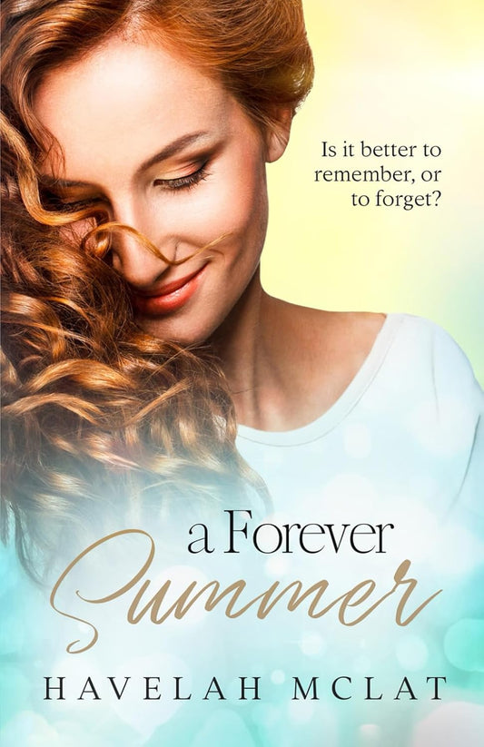 A Forever Summer by Havelah McLat (SIGNED)