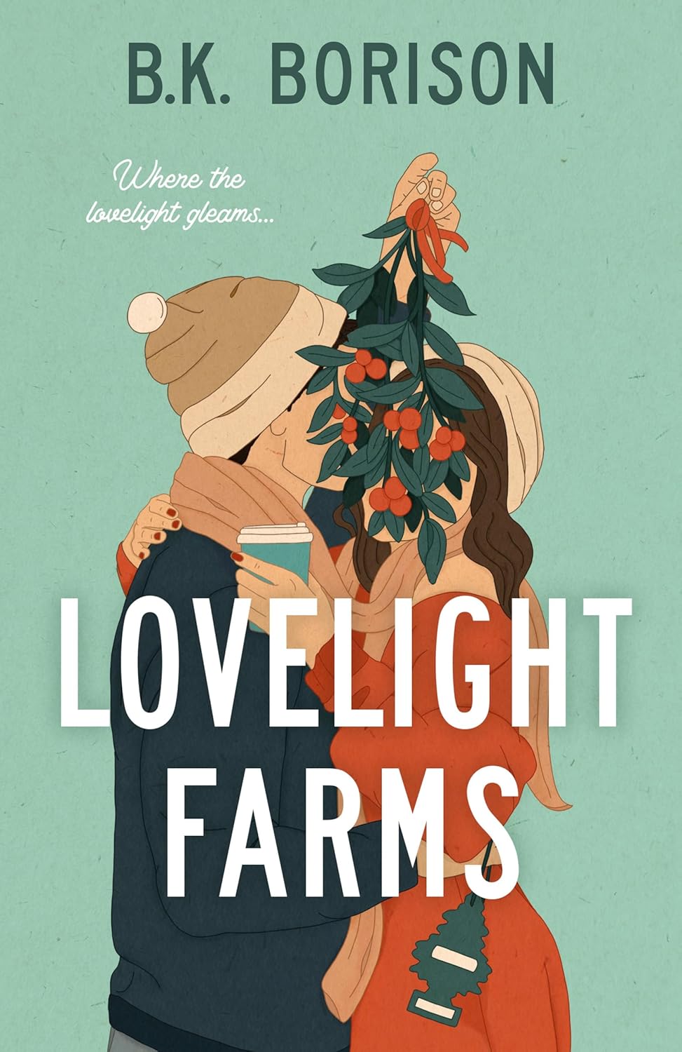 Lovelight Farms by B.K. Borison (Lovelight #1)