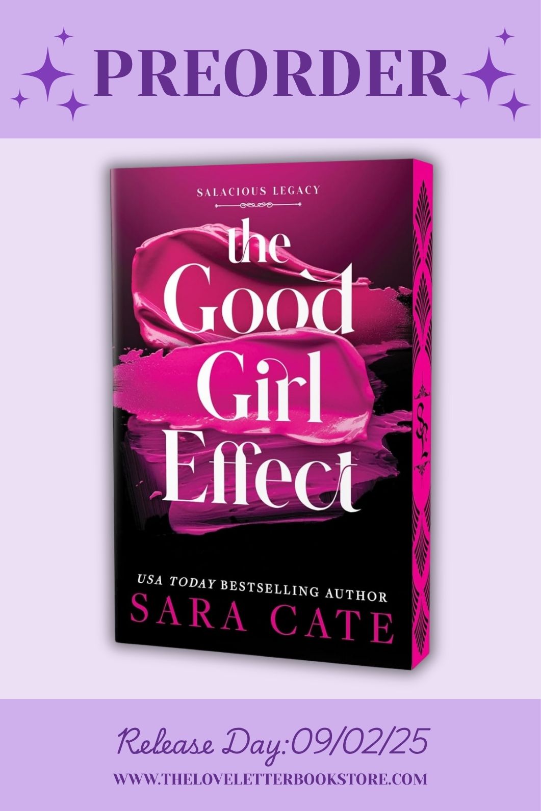 The Good Girl Effect by Sara Cate (Salacious Legacy #1) (PREORDER)