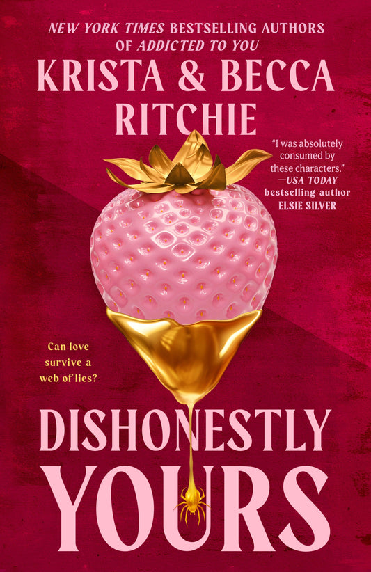 Dishonestly Yours by Krista and Becca Ritchie