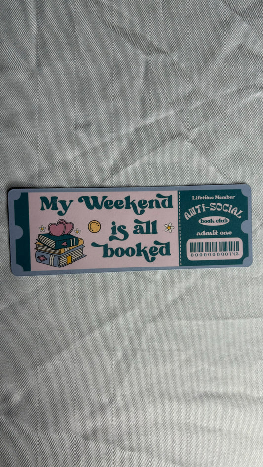 My Weekend Is All Booked Bookmark