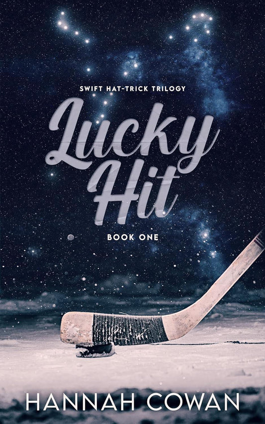 Lucky Hit (Swift Hat-Trick #1) by Hannah Cowan