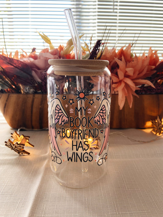 My Book Boyfriend Has Wings Glass Tumbler 16oz