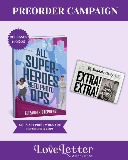All Superheroes Need Photo Ops by Elizabeth Stephens (Supers in the City #2) (SIGNED PREORDER)